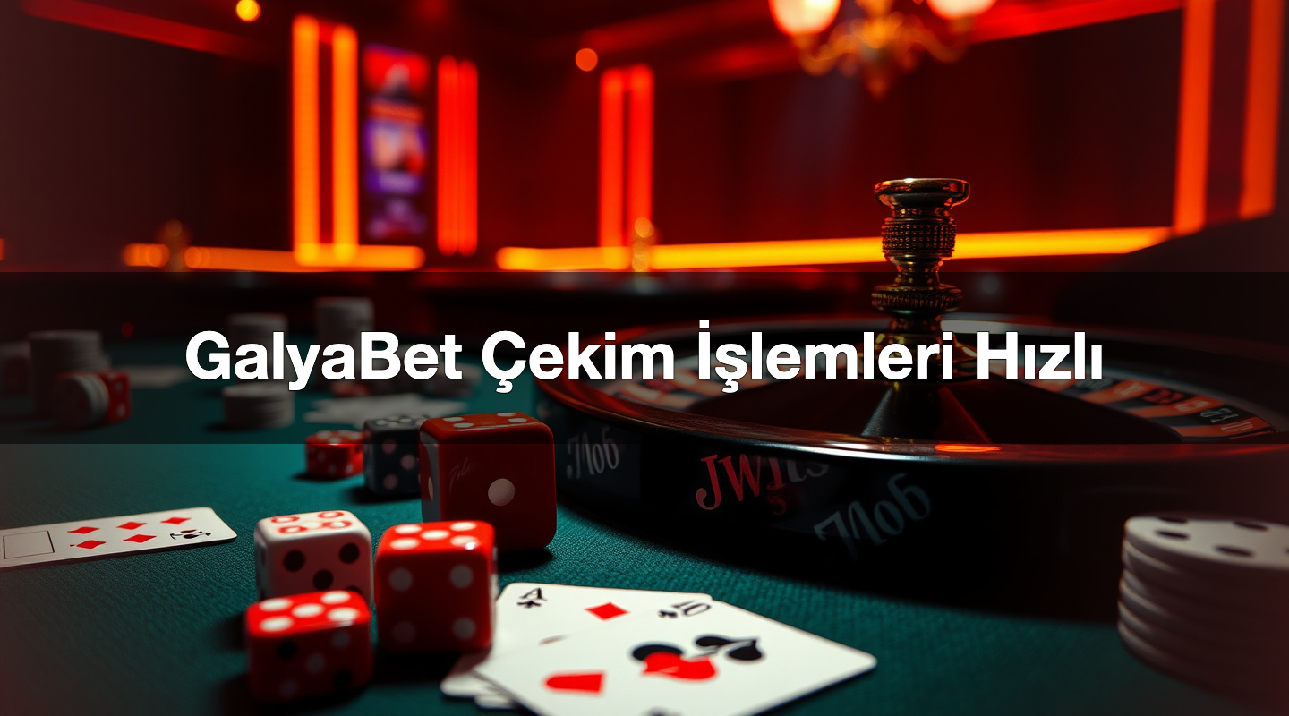GalyaBet Çekim İşlemleri Hızlı 2 GalyaBet Çekim İşlemleri Hızlı